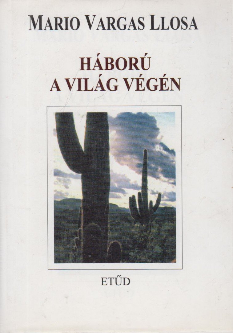 Mario VARGAS LLOSA - Háború a világ végén [antikvár]
