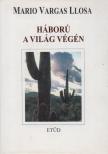 Mario VARGAS LLOSA - Háború a világ végén [antikvár]