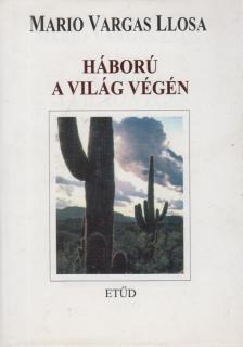 Mario VARGAS LLOSA - Háború a világ végén [antikvár]