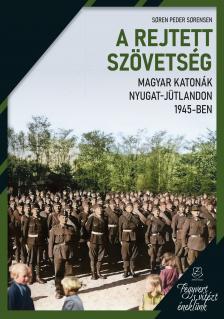 Soren Peder Sorensen - A rejtett szövetség