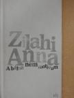Zilahi Anna - A bálna nem motívum [antikvár]