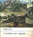 FARAGÓ JENŐ - A keserű méz szigetén [antikvár]