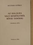 Kultsár György - Az halálra való készöletről rövid tanóság [antikvár]