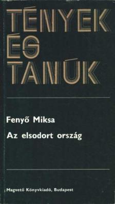 Fenyő Miksa - Az elsodort ország [antikvár]