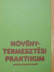 Faragó Ferenc - Növénytermesztési praktikum [antikvár]