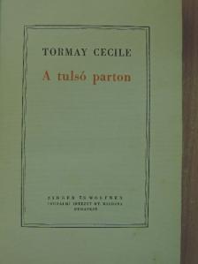 Tormay Cecile - A tulsó parton [antikvár]