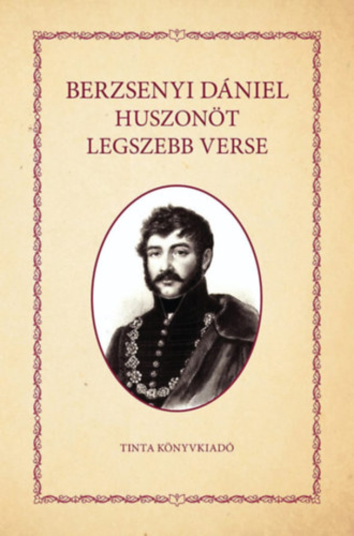 BERZSENYI DÁNIEL - Berzsenyi Dániel huszonöt legszebb verse [antikvár]