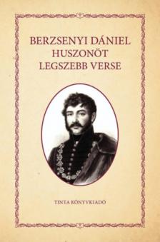 BERZSENYI DÁNIEL - Berzsenyi Dániel huszonöt legszebb verse [antikvár]
