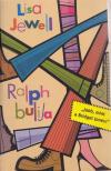 Ralph bulija [antikvár]