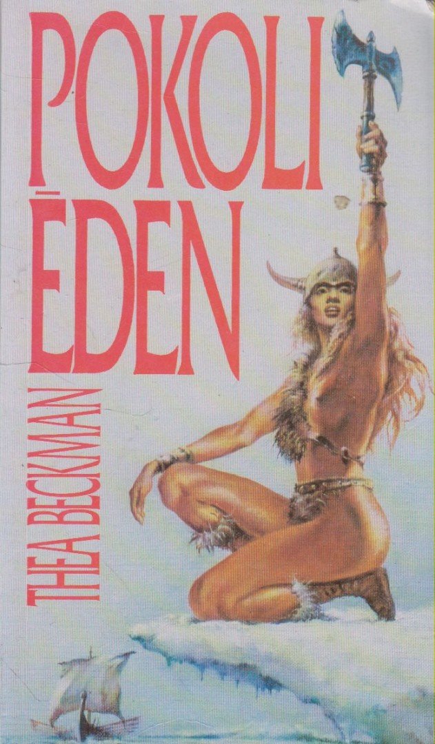 Beckman, Thea - Pokoli éden [antikvár]