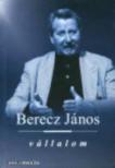 Berecz János - VÁLLALOM - SZUPER ÁR!