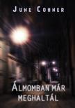 June Cohner - Álmomban már meghaltál