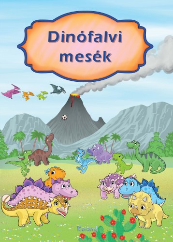 Izmindi Katalin - Dinófalvi mesék [eKönyv: pdf]