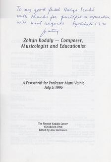 Matti Vainio - Zoltán Kodály - Composer, Musicologist and Educationist (dedikált) [antikvár]