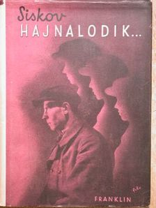 Siskov - Hajnalodik... [antikvár]