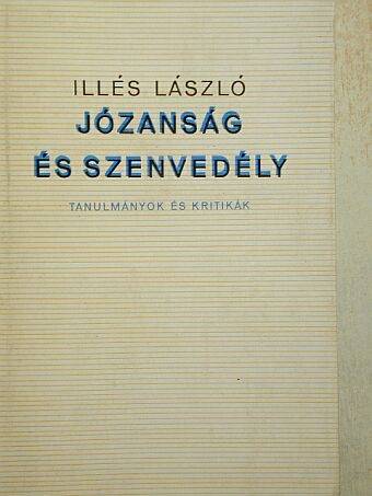 Barta Sándor - Józanság és szenvedély [antikvár]
