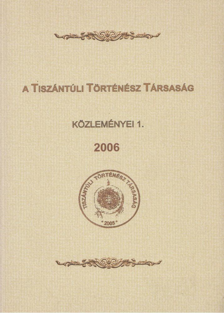 Szarvas Márta (szerk.) - A Tiszántúli Történész Társaság közleményei 1. [antikvár]
