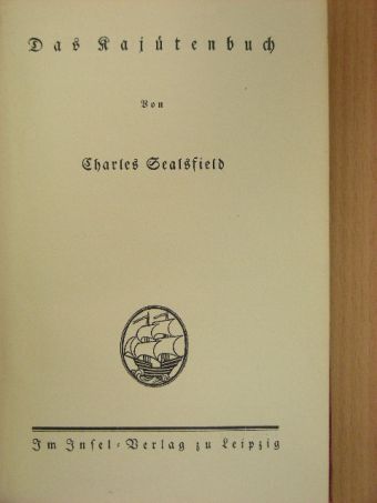 Charles Sealsfield - Das Kajütenbuch (gótbetűs) [antikvár]