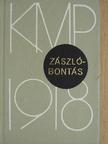 Kun Béla - Zászlóbontás (minikönyv) (számozott) [antikvár]