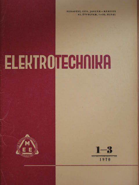 Benkő Kálmán - Elektrotechnika 1970. január-március [antikvár]