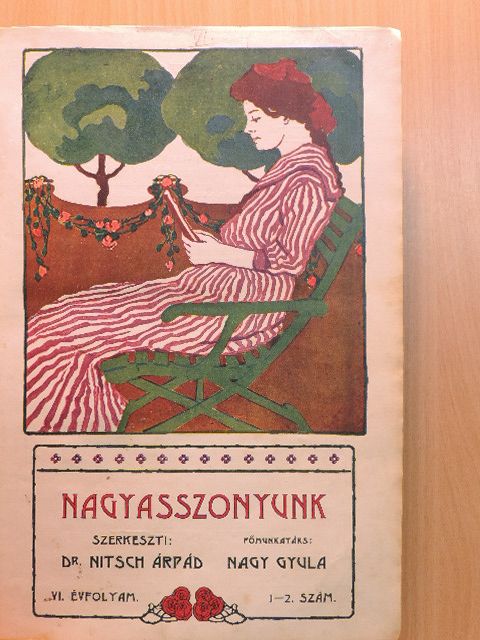 Hegedüs Andorka - Nagyasszonyunk 1909. szeptember-1910. június [antikvár]