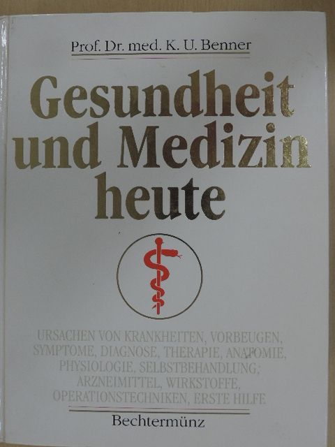 Gesundheit und Medizin heute [antikvár]