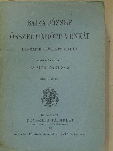 Bajza József - Bajza József összegyűjtött munkái V. (töredék) [antikvár]