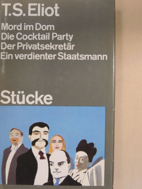 T. S. Eliot - Stücke [antikvár]