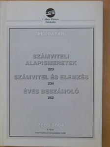 Dr. Psenák Angéla - Számviteli alapismeretek/Számvitel és elemzés/Éves beszámoló - Példatár [antikvár]