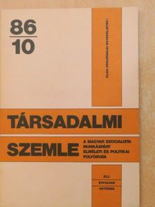 Bányász Rezső - Társadalmi szemle 1986. október [antikvár]