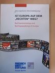 Britta Schellenberg - Ist Europa auf dem "rechten" weg? [antikvár]