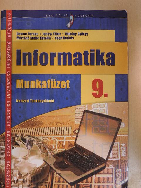 Devecz Ferenc - Informatika 9. Munkafüzet [antikvár]