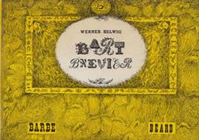 Werner Helwig - Bartbrevier [antikvár]