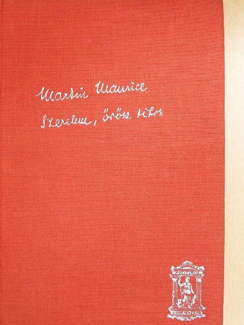 Martin Maurice - Szerelem, örök titok [antikvár]