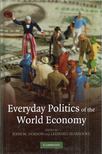 John M. Hobson, Leonard Seabrooke - Everyday Politics of the World Economy [antikvár]