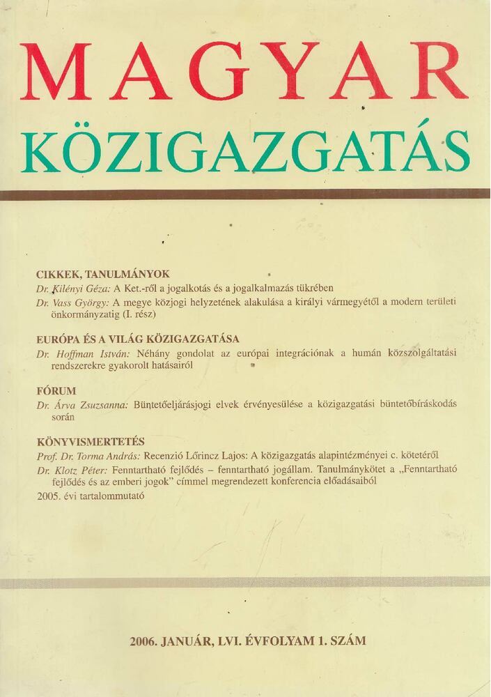 Dr. Verebélyi Imre (szerk.) - Magyar Közigazgatás 2006. Január, LVI. Évfolyam 1. Szám [antikvár]