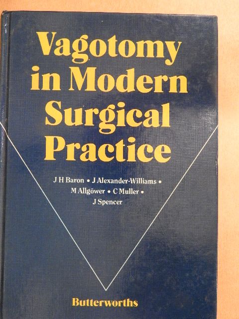 Vagotomy in Modern Surgical Practice [antikvár]