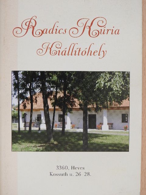 Radics Kúria Kiállítóhely [antikvár]