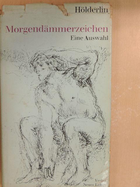 Friedrich Hölderlin - Morgendämmerzeichen [antikvár]
