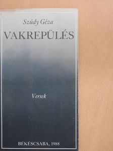 Szúdy Géza - Vakrepülés (dedikált példány) [antikvár]