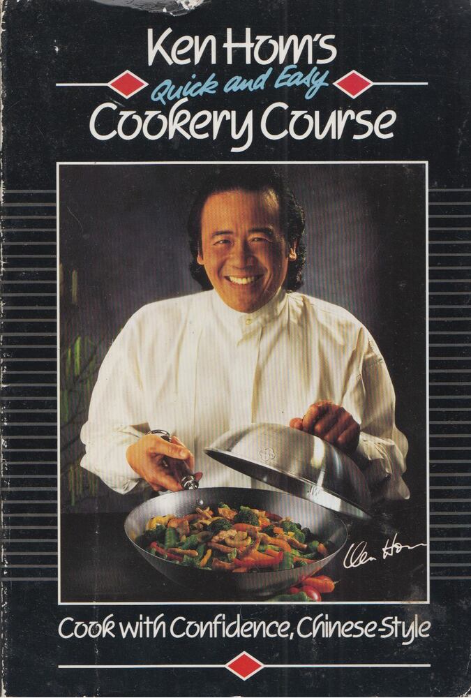 Ken Hom - Ken Hom's Quick and Easy Cookery Course: Cook with Confidence, Chinese-Style [antikvár]