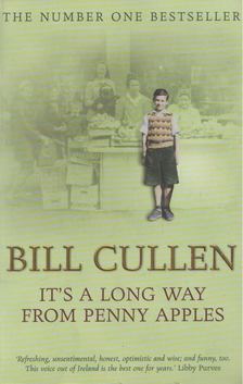 CULLEN, BILL - It's a Long Way From Penny Apples [antikvár]
