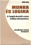 Vas Ida - Munka és logika [antikvár]