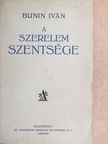 Bunin Iván - A szerelem szentsége [antikvár]