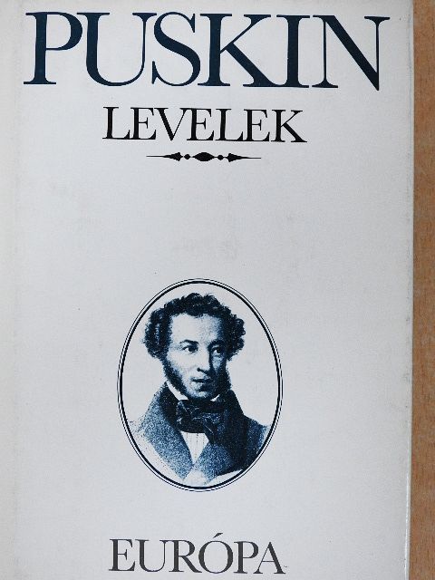 Alekszandr Szergejevics Puskin - Levelek [antikvár]