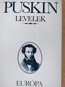 Alekszandr Szergejevics Puskin - Levelek [antikvár]