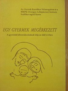 Egy gyermek megérkezett [antikvár]