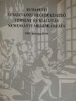Budapesti Nemzetközi Hegedűkészítő Verseny és Kiállítás - Nemessányi megemlékezés [antikvár]