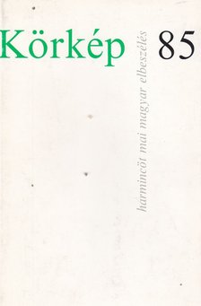 KARDOS GYÖRGY - Körkép 85 [antikvár]