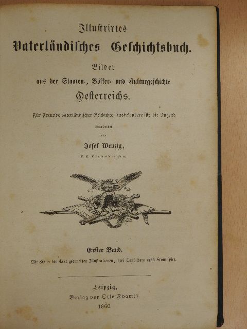 Josef Wenzig - Illustrirtes Vaterländisches Geschichtsbuch I. (gótbetűs) [antikvár]